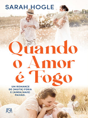 cover image of Quando o Amor é Fogo